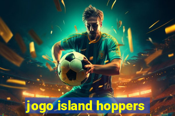 jogo island hoppers