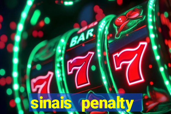 sinais penalty shoot out