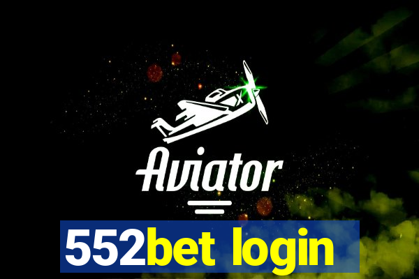 552bet login