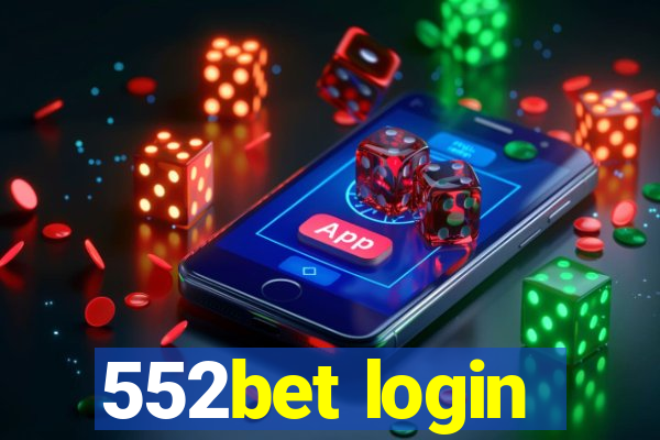 552bet login