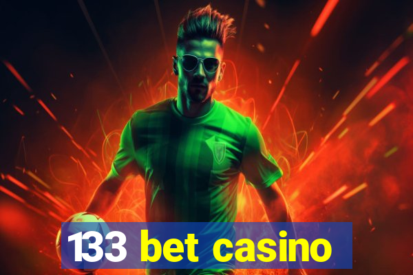 133 bet casino