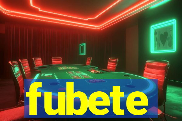 fubete