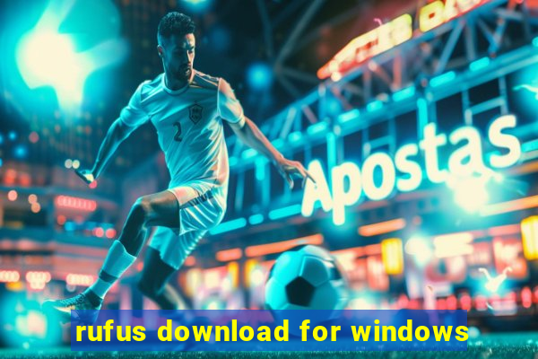 rufus download for windows