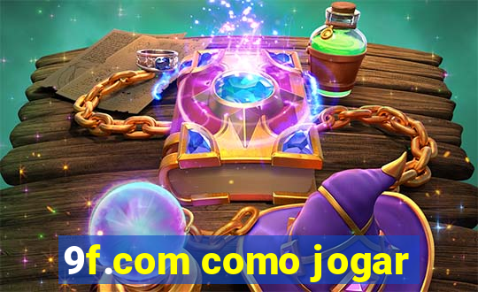 9f.com como jogar