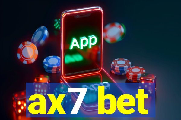 ax7 bet