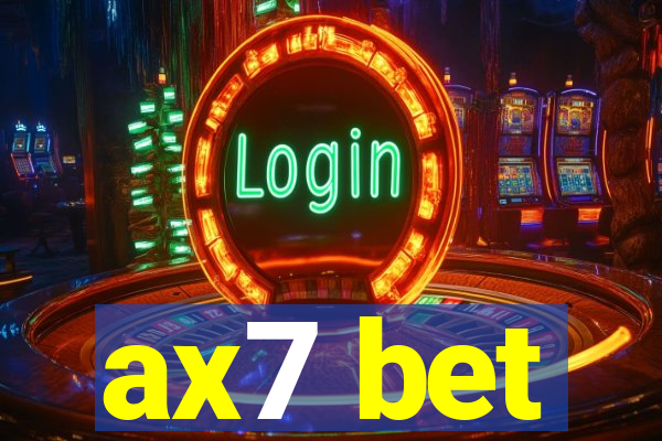 ax7 bet