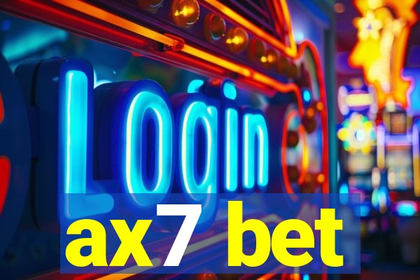 ax7 bet