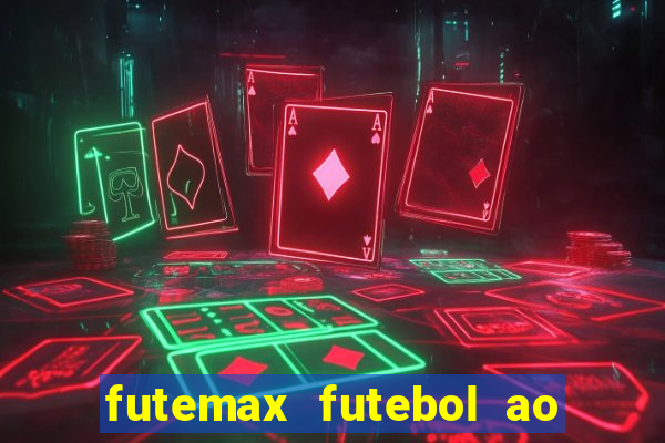 futemax futebol ao vivo hd