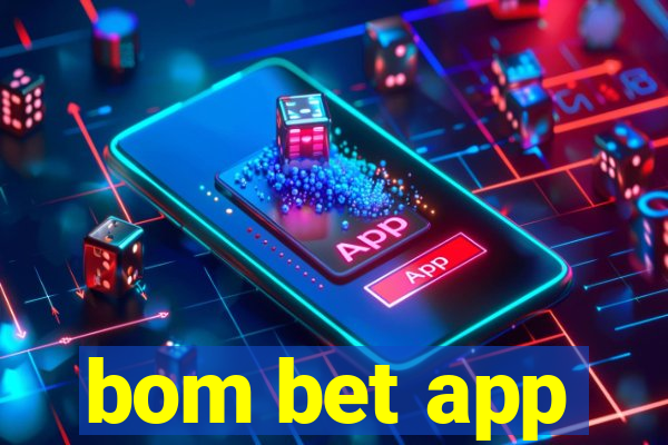 bom bet app