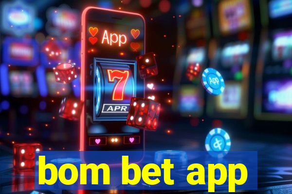 bom bet app