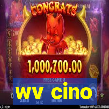 wv cino