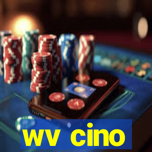 wv cino