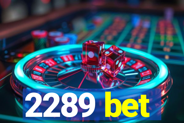 2289 bet