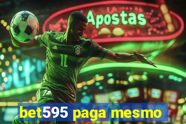 bet595 paga mesmo