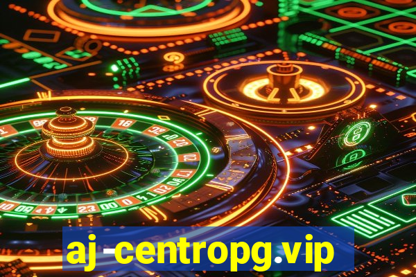 aj-centropg.vip