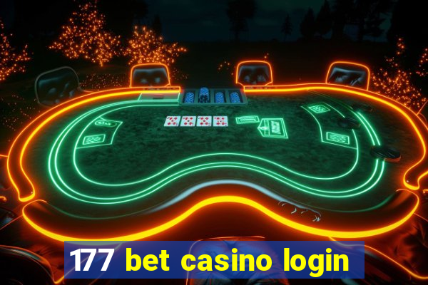 177 bet casino login