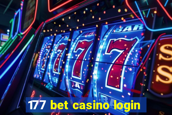 177 bet casino login