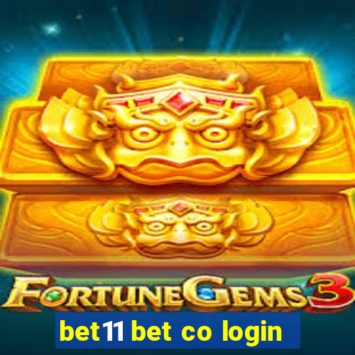 bet11 bet co login