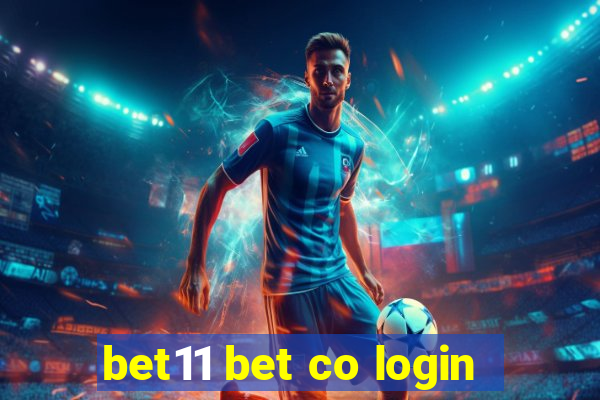 bet11 bet co login