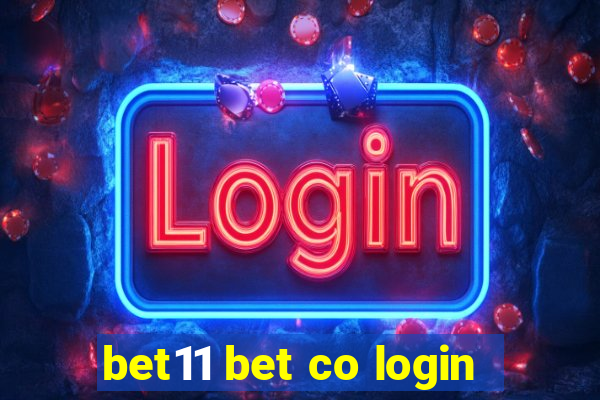 bet11 bet co login