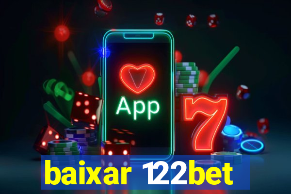 baixar 122bet