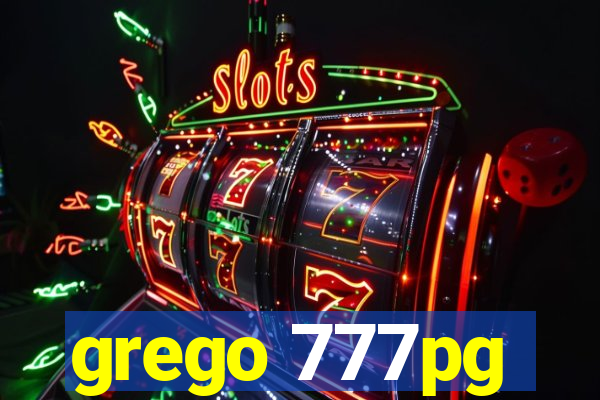 grego 777pg