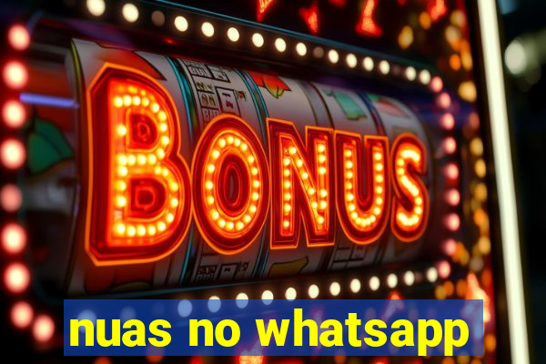 nuas no whatsapp