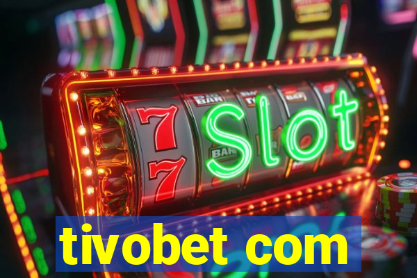 tivobet com