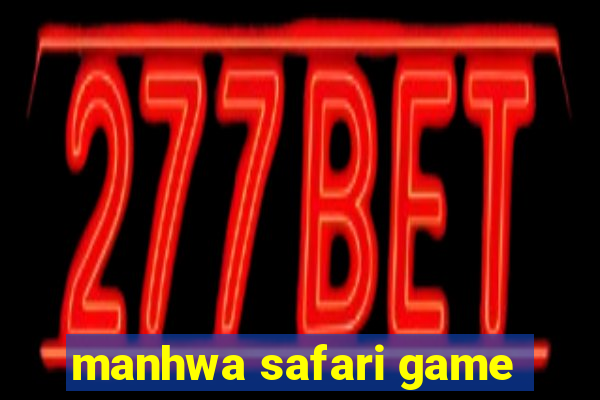 manhwa safari game