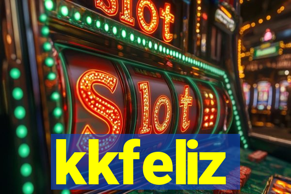 kkfeliz