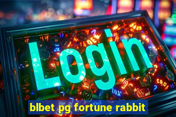 blbet pg fortune rabbit