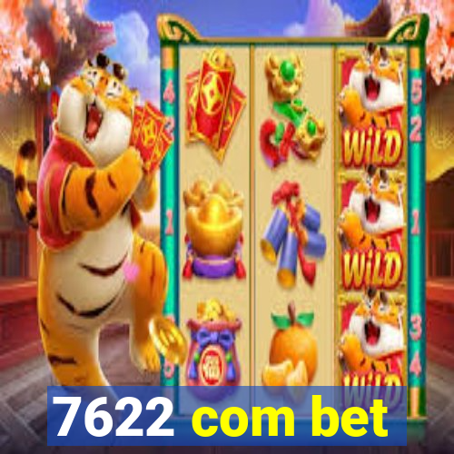 7622 com bet