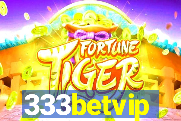 333betvip