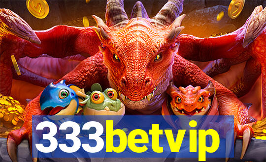 333betvip