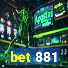 bet 881