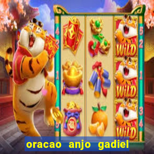 oracao anjo gadiel anjo da fortuna