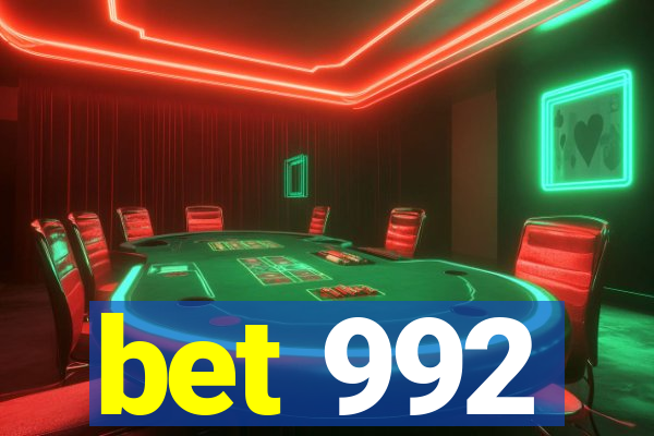 bet 992