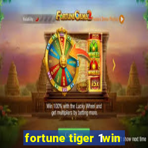 fortune tiger 1win