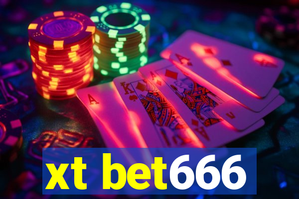 xt bet666