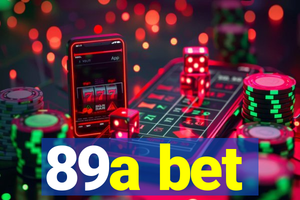 89a bet