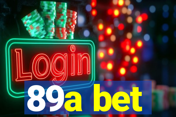 89a bet