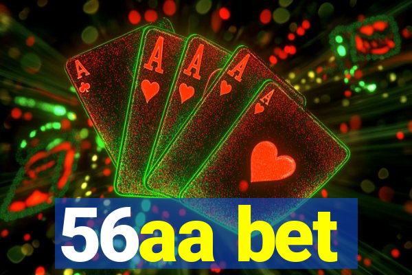 56aa bet