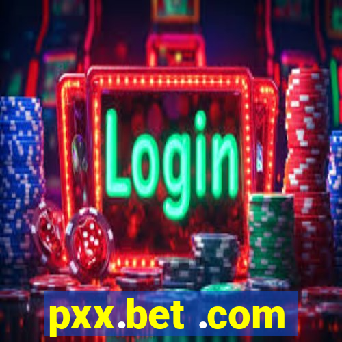 pxx.bet .com