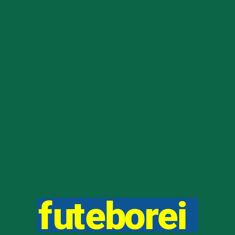 futeborei