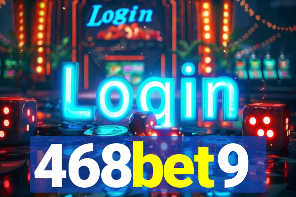 468bet9