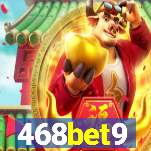 468bet9