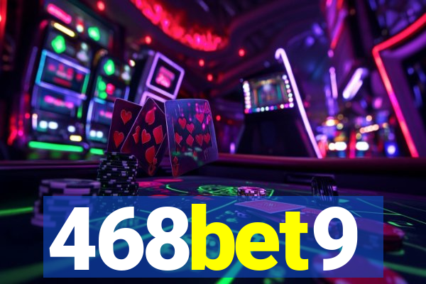 468bet9