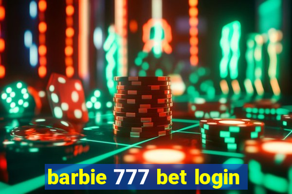 barbie 777 bet login