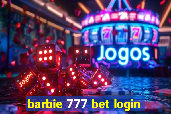 barbie 777 bet login