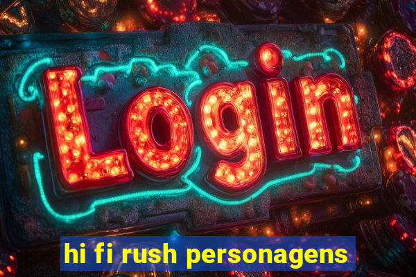 hi fi rush personagens